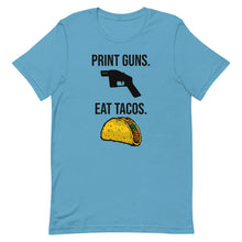 Load image into Gallery viewer, Print Guns, Eat Tacos Tee