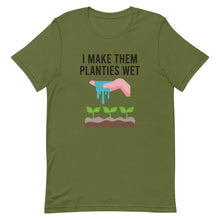 Load image into Gallery viewer, I Make Them Planties Wet Tee