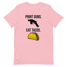 Load image into Gallery viewer, Print Guns, Eat Tacos Tee