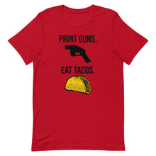 Load image into Gallery viewer, Print Guns, Eat Tacos Tee