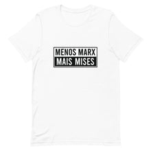 Load image into Gallery viewer, Menos Marx, Mais Mises Tee