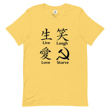 Load image into Gallery viewer, Live Laugh Love Starve Tee