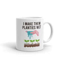 Load image into Gallery viewer, I Make Them Planties Wet Mug