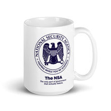 Load image into Gallery viewer, NSA The Only Agency That Listens Coffee Mug