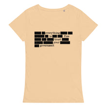 Load image into Gallery viewer, Trust Your Government Women’s Organic Tee