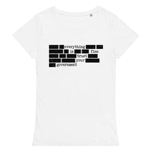 Load image into Gallery viewer, Trust Your Government Women’s Organic Tee