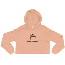 Load image into Gallery viewer, Come & Make It - Women's Crop Hoodie