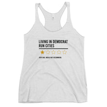 Load image into Gallery viewer, Living In Democrat Cities Women's Racerback Tank Top