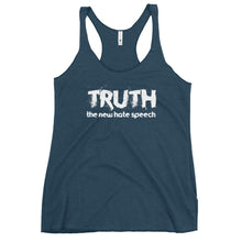 Load image into Gallery viewer, Truth the New Hate Speech Women's Racerback Tank Top