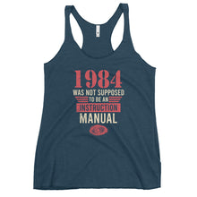 Load image into Gallery viewer, 1984 Was Not An Instruction Manual Women's Racerback Tank Top