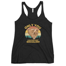 Load image into Gallery viewer, Only You Can Prevent Socialism Women's Racerback Tank Top