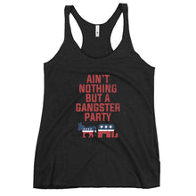 Load image into Gallery viewer, Aint Nothing But a Gangster Party Women's Racerback Tank Top