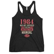 Load image into Gallery viewer, 1984 Was Not An Instruction Manual Women's Racerback Tank Top