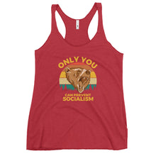Load image into Gallery viewer, Only You Can Prevent Socialism Women's Racerback Tank Top
