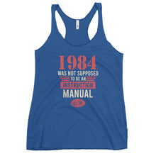 Load image into Gallery viewer, 1984 Was Not An Instruction Manual Women's Racerback Tank Top