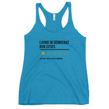 Load image into Gallery viewer, Living In Democrat Cities Women's Racerback Tank Top