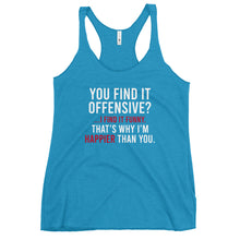 Load image into Gallery viewer, You Find It Offensive I Find It Funny Women's Racerback Tank Top