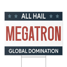 Load image into Gallery viewer, All Hail Megatron Yard Sign
