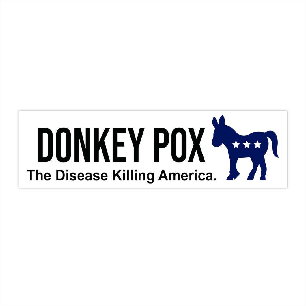 Donkey Pox Bumper Sticker