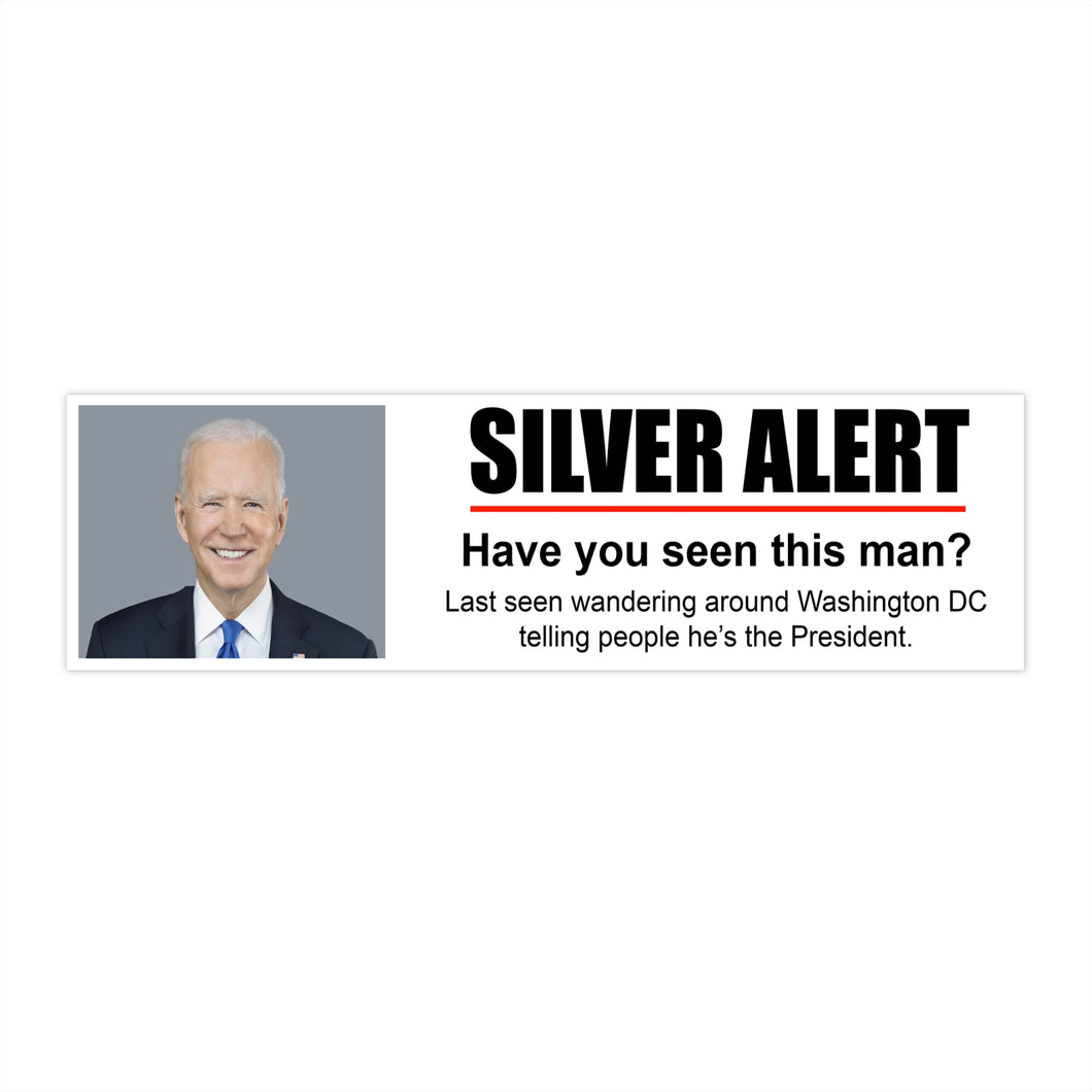 Joe Biden Silver Alert Bumper Sticker