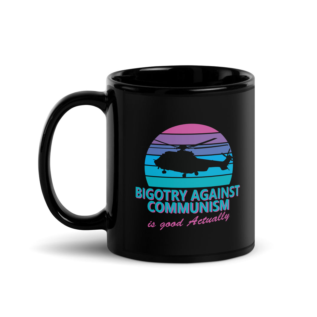 Bigotry Against Communism Is Good Actually Coffee Mug