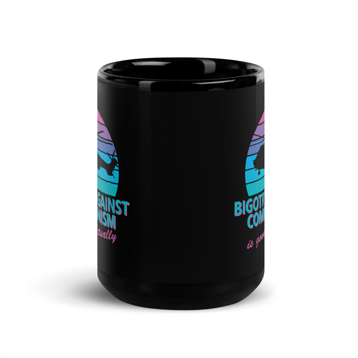 Bigotry Against Communism Is Good Actually Coffee Mug