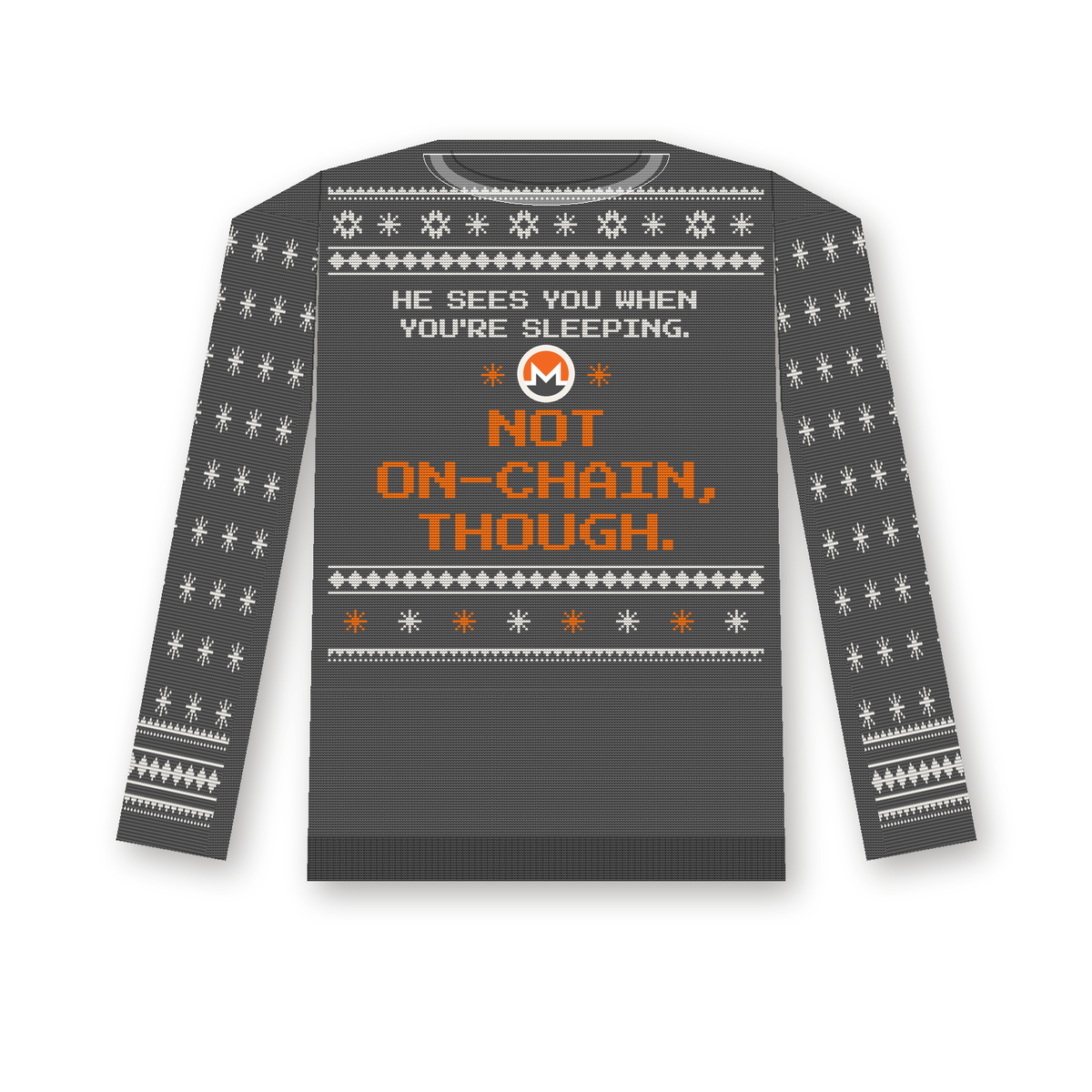 He Sees You When You're Sleeping. Not On-Chain, Though. Ugly Xmas Sweater (design mockup, Monero logo, orange and charcoal)