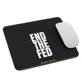 End the Fed mouse pad — desk mockup