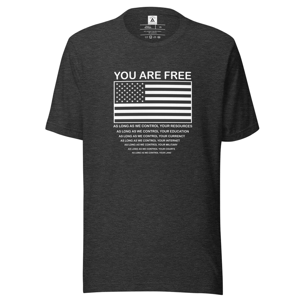 You Are Free Tee