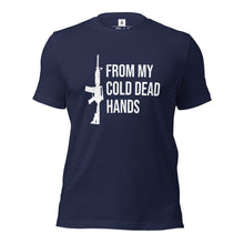 Load image into Gallery viewer, From My Cold Dead Hands Tee
