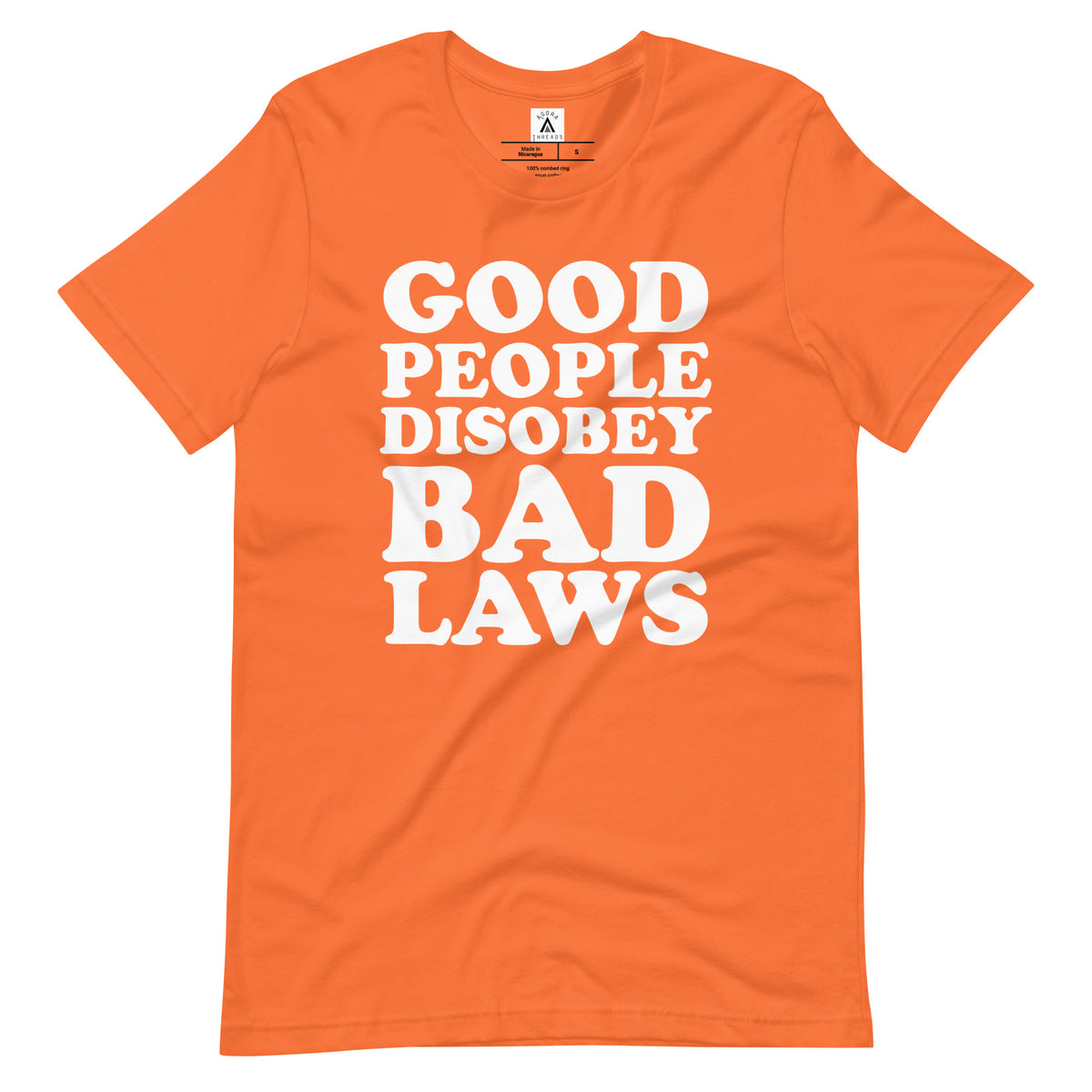 Good People Disobey Bad Laws Tee