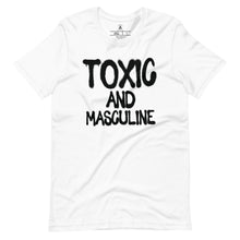 Load image into Gallery viewer, Toxic &amp; Masculine Tee
