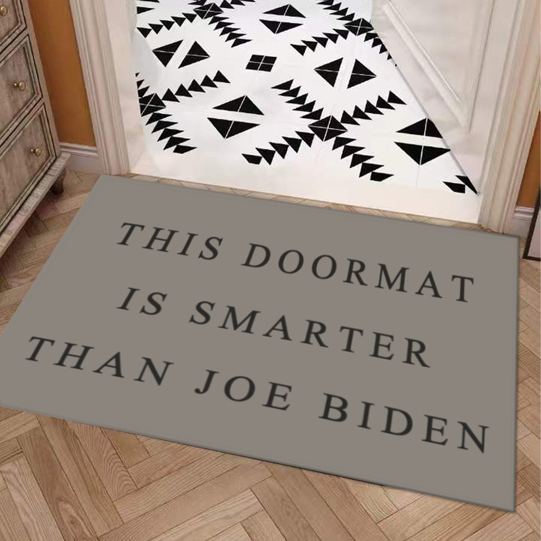 Smarter Than Joe Biden Door Mat