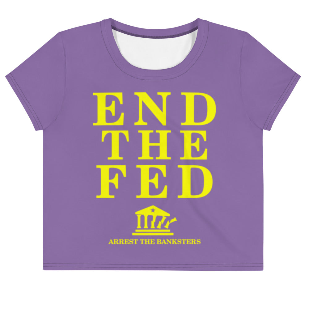 End the Fed Crop Tee