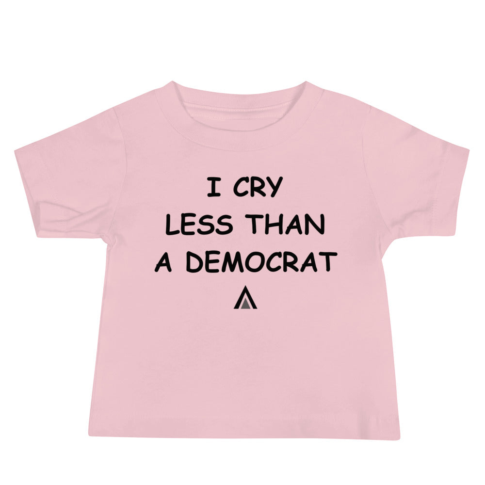 I Cry Less Than A Democrat Baby Jersey Short Sleeve Tee