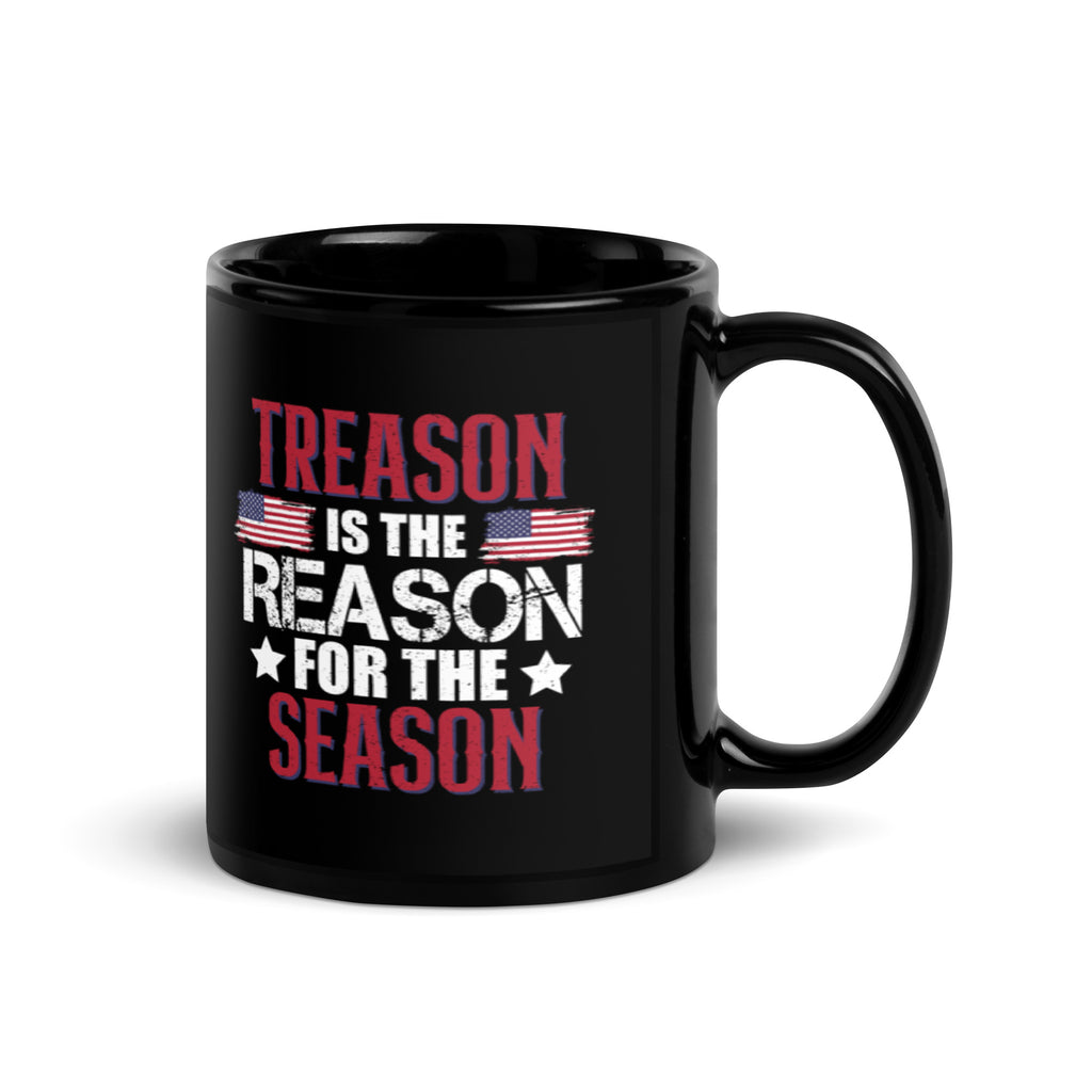 Treason Is The Reason For The Season Coffee Mug