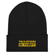Load image into Gallery viewer, Taxation Is Theft Cuffed Beanie
