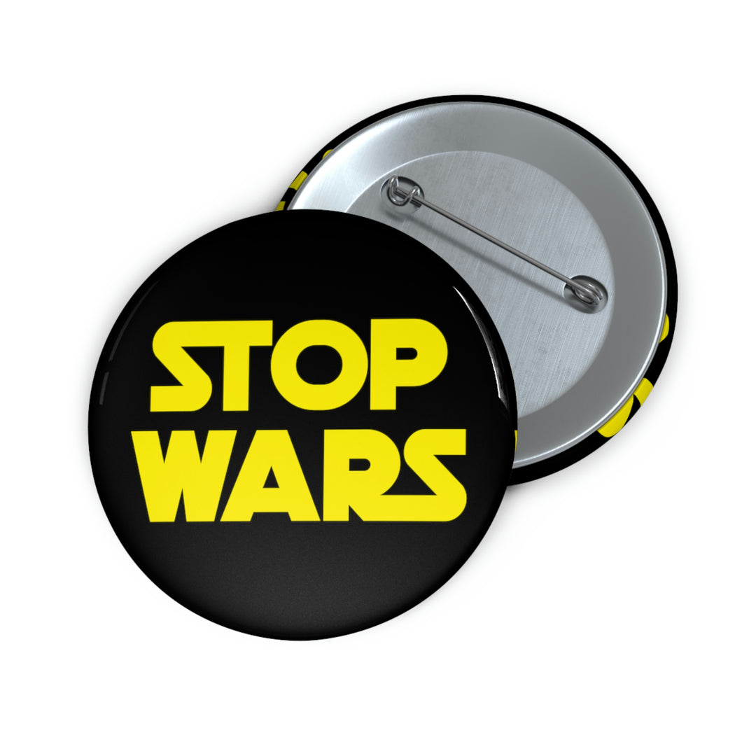 Stop Wars Pin