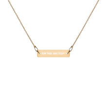 Load image into Gallery viewer, Ron Paul Was Right Engraved Bar Chain Necklace
