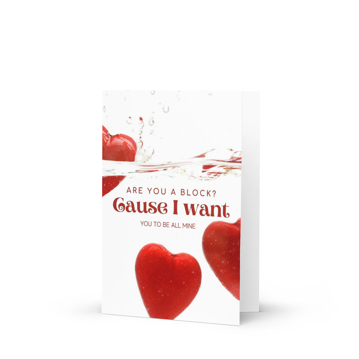 Are You A Block Cause I Want You To Be All Mine Valentine's Day Card