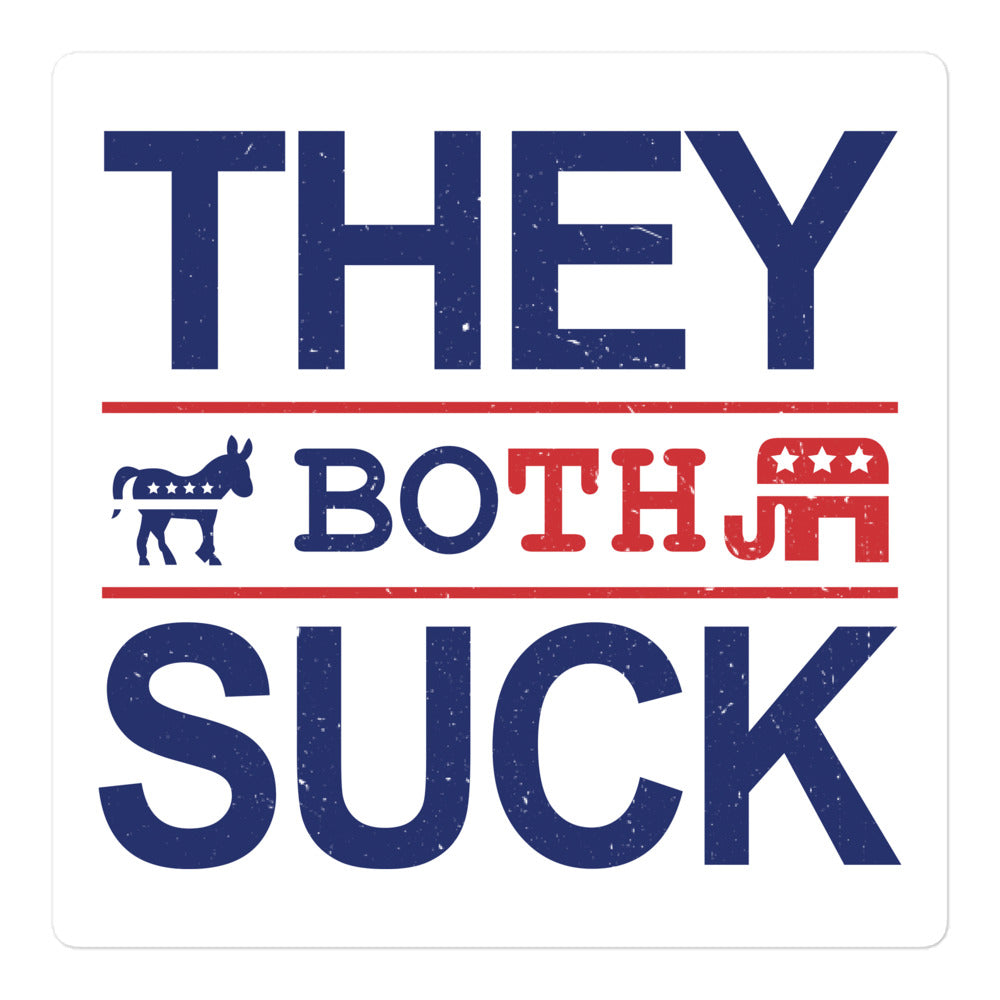 They Both Suck Sticker