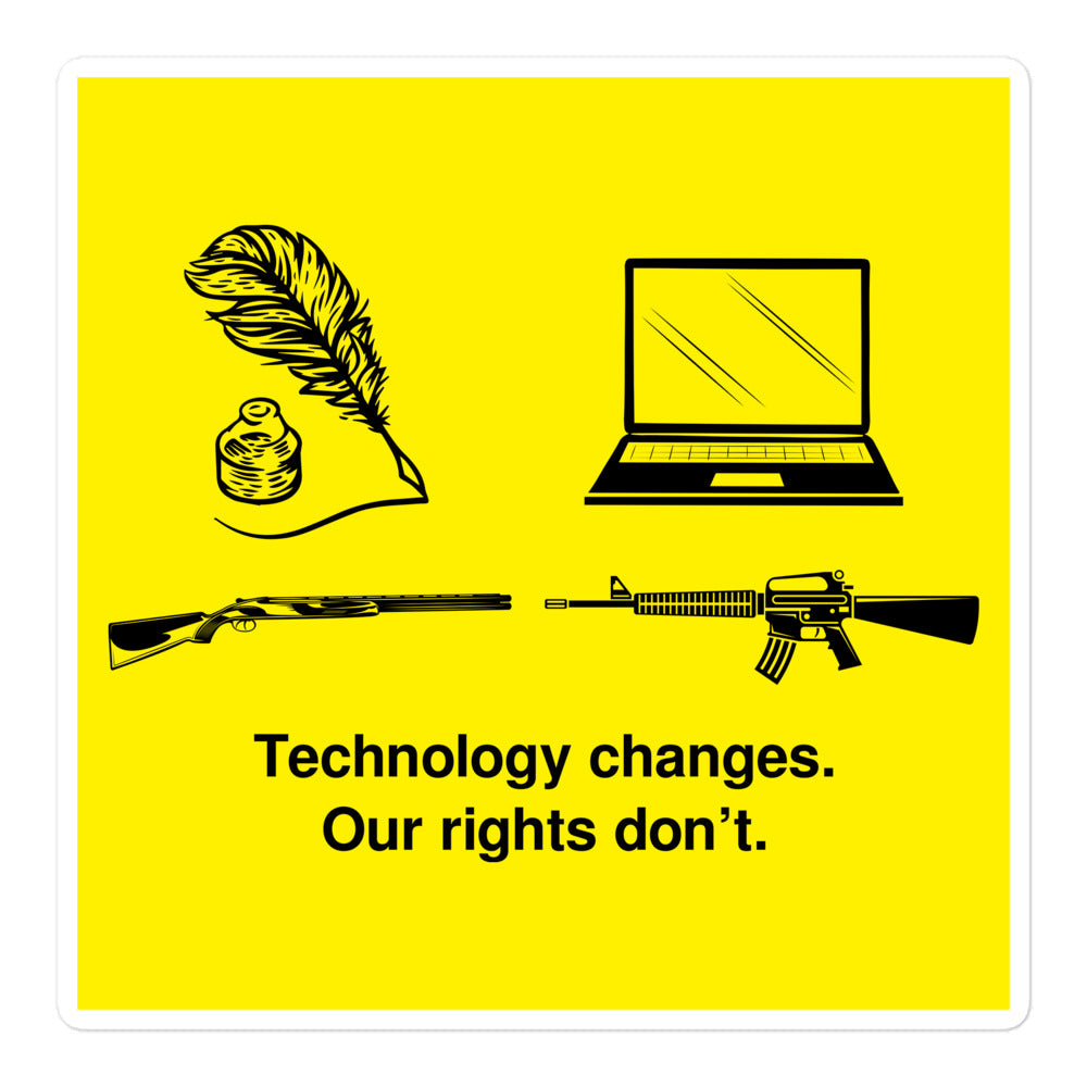 Technology Changes, Our Rights Don't Sticker