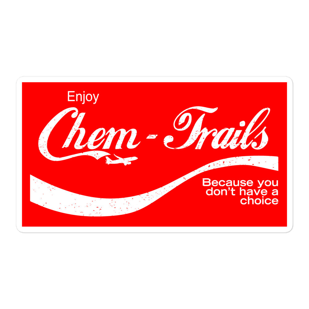 Enjoy Chem-Trails Sticker