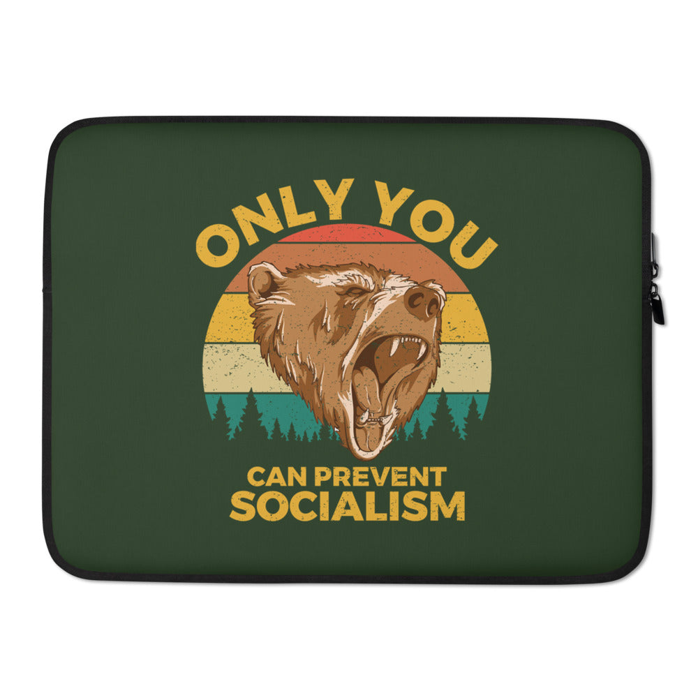 Only You Can Prevent Socialism Laptop Sleeve