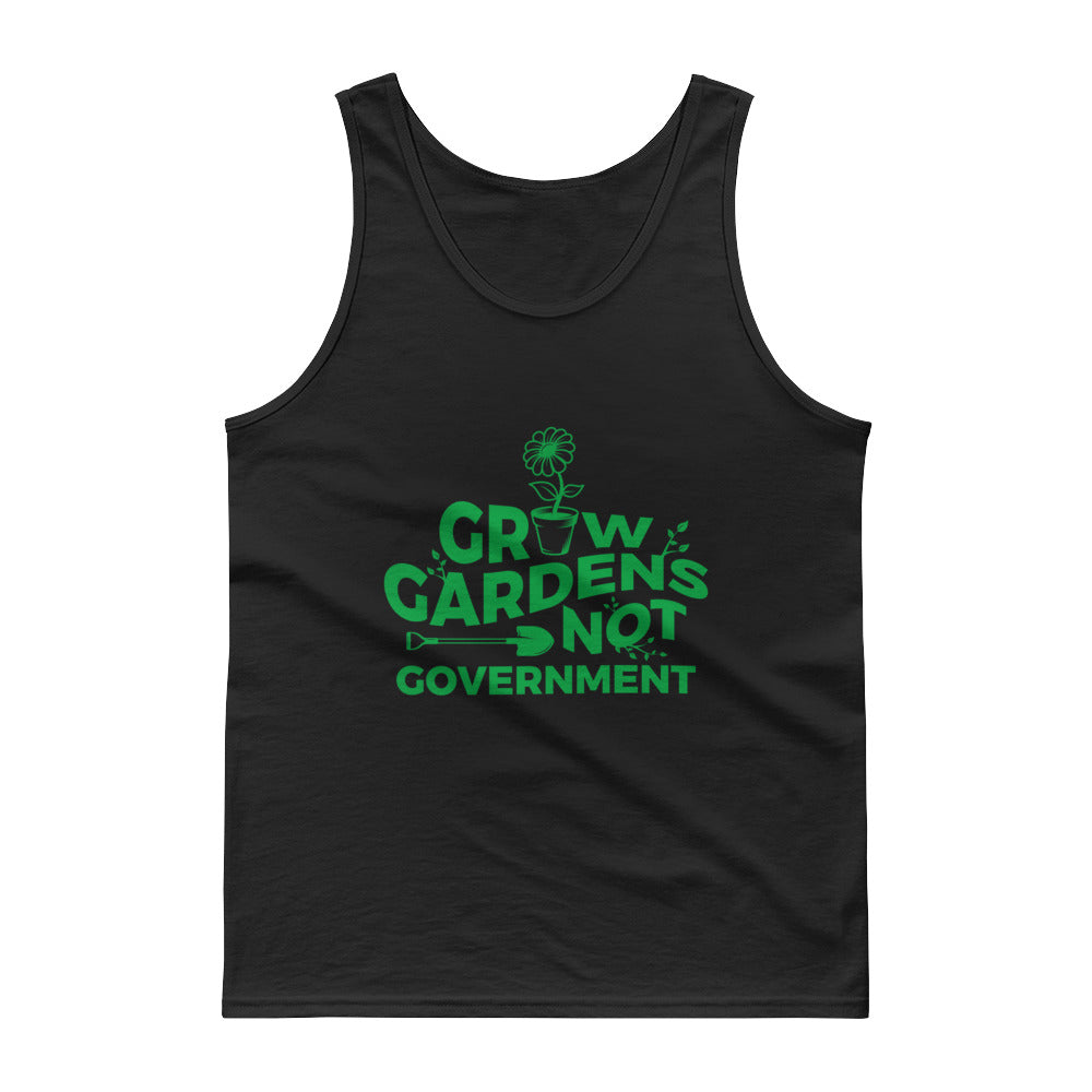 Grow Gardens Not Government Tank Top