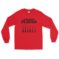 We Are Being Played Men’s Long Sleeve Shirt