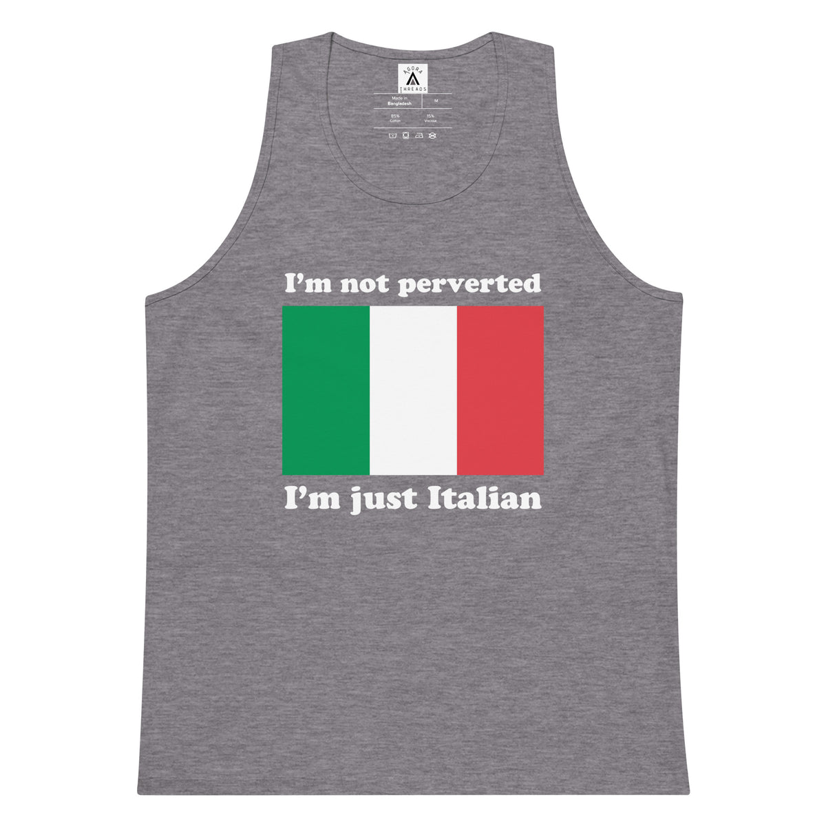 I'm Not Perverted, I'm Just Italian Tank Top
