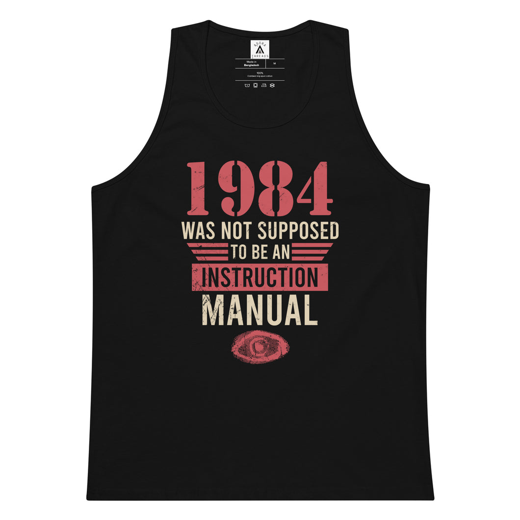 1984 Was Not An Instruction Manual