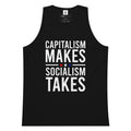 Capitalism Makes Socialism Takes Tank Top