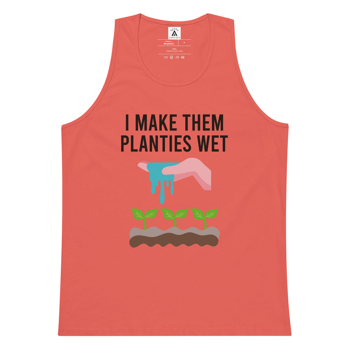 I Make Them Planties Wet Tank Top